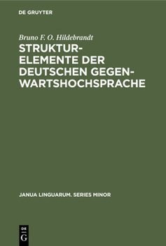 Hardcover Strukturelemente der deutschen Gegenwartshochsprache [German] Book