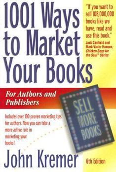 Paperback 1001 Ways to Market Your Books: For Authors and Publishers Book