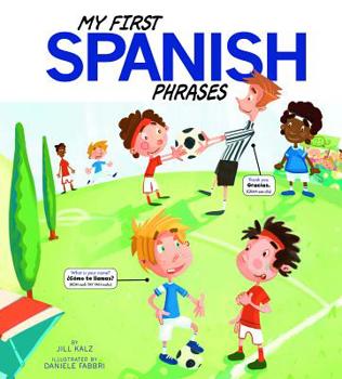 Paperback My First Spanish Phrases [Multiple Languages] Book