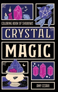 Hardcover Coloring Book of Shadows: Crystal Magic Book