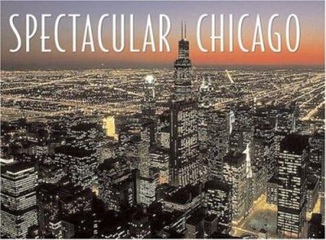 Hardcover Spectacular Chicago Book