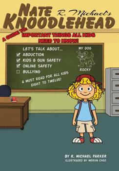 Paperback Knoodlehead: A Guide To Important Things All Kids Need To Know! Book