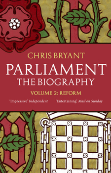Paperback Parliament: The Biography (Volume II - Reform) Book