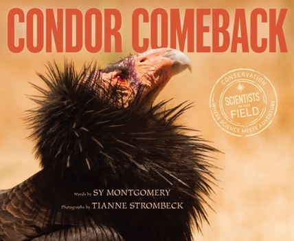 Condor Comeback - Book  of the Scientists in the Field