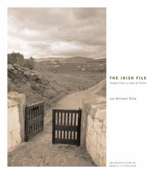 Hardcover The Irish File: Images from a Land of Grace Book