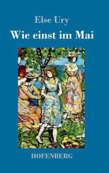 Wie Einst Im Mai - Book #35 of the Kränzchenbibliothek