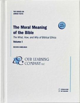 Hardcover The Moral Meaning of the Bible (Volume 1) Book