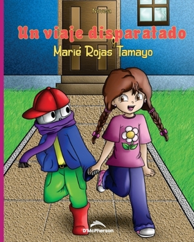 Paperback Un viaje disparatado [Spanish] Book