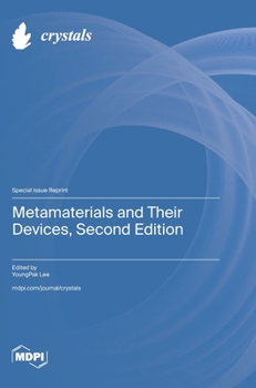 Hardcover Metamaterials and Their Devices, Second Edition Book