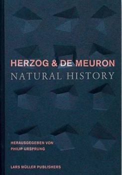 Hardcover Herzog & de Meuron: Natural History Book