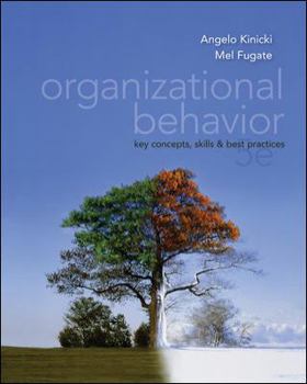 Paperback Organizational Behavior: Key Concepts, Skills & Best Practices Book