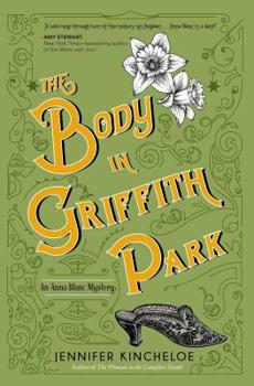 The Body in Griffith Park - Book #3 of the Anna Blanc Mysteries