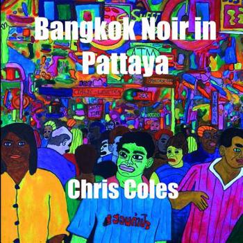 Paperback Bangkok Noir in Pattaya Book