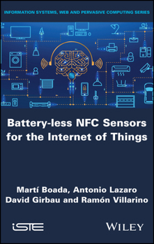 Hardcover Battery-Less Nfc Sensors for the Internet of Things Book