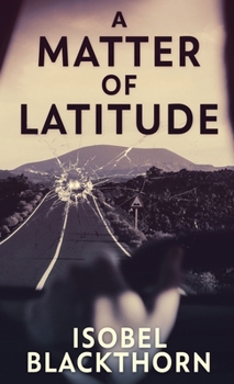 Hardcover A Matter of Latitude Book