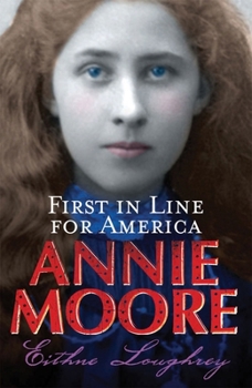 Paperback Annie Moore: First in Line for America Book