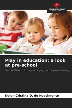 Paperback Play in education: a look at pre-school Book
