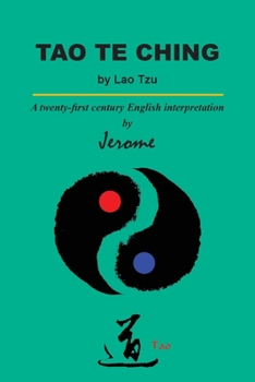 Paperback Tao Te Ching by Lao Tzu: A twenty-first century English interpretation Book