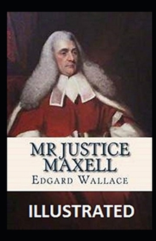 Paperback Mr Justice Maxell Illustrated Book