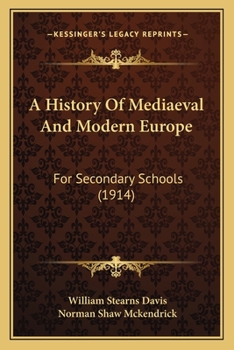 Paperback A History Of Mediaeval And Modern Europe: For Secondary Schools (1914) Book