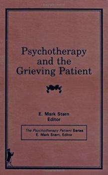 Hardcover Psychotherapy and the Grieving Patient Book