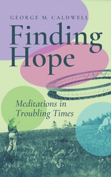 Paperback Finding Hope: Meditations in Troubling Times Book