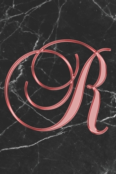 Paperback R Journal: A Monogram R Initial Capital Letter Notebook For Writing And Notes: Great Personalized Gift For All First, Middle, Or Book
