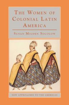 Paperback The Women of Colonial Latin America Book