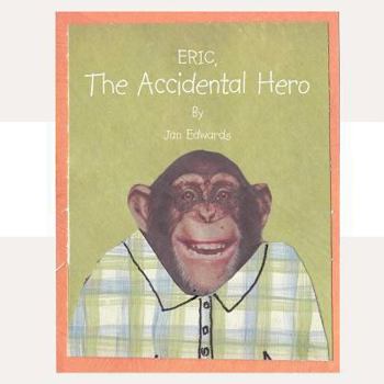 Paperback Eric the Accidental Hero Book