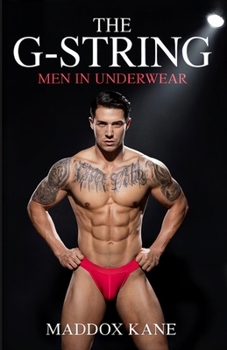 Paperback The G-String: Men in Underwear Book