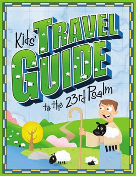 Paperback Kids' Travel Guide to the 23rd Psalm Book