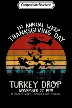 Paperback Composition Notebook: Funny Turkey Thanksgiving Wkrp-Turkey-Drop Journal/Notebook Blank Lined Ruled 6x9 100 Pages Book