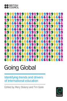 Paperback Going Global: Identifying Trends and Drivers of International Education Book