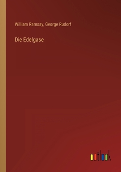 Paperback Die Edelgase [German] Book