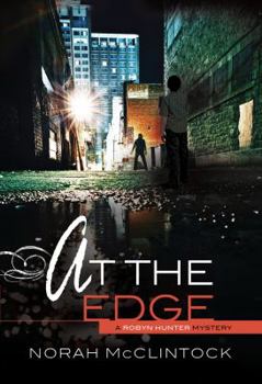 At the Edge - Book #9 of the Robyn Hunter Mysteries