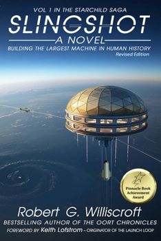 Paperback Slingshot: Building the Largest Machine in Human History Book