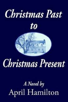 Paperback Christmas Past to Christmas Present Book