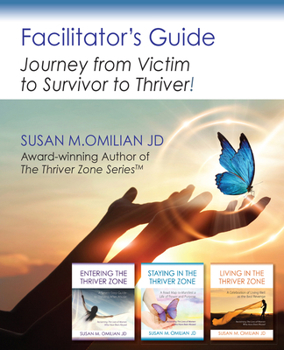 Paperback Facilitator's Guide: Journey from Victim to Survivor to Thriver! Book