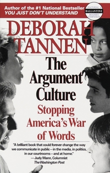 Paperback The Argument Culture: Stopping America's War of Words Book