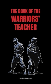 Hardcover The Book of The Warriors' Teacher Book