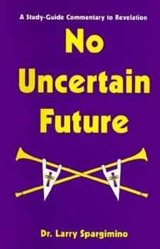 Paperback No Uncertain Future Book