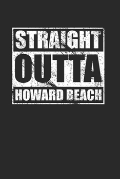 Paperback Straight Outta Howard Beach 120 Page Notebook Lined Journal for Howard Beach NYC Pride Heritage Book