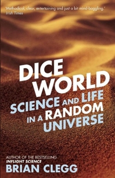 Paperback Dice World: Science and Life in a Random Universe Book