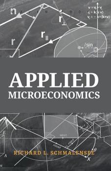 Paperback Applied Microeconomics: Problems in Estimation, Forecasting, and Decision-Making; Student's Manual Book