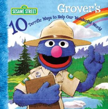 Paperback Grover's 10 Terrific Ways to Help Our Wonderful World Book