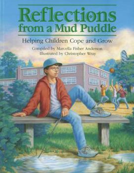 Paperback Reflections from a Mud Puddle: Helping Children Cope and Grow Book