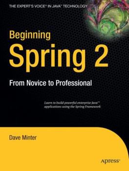 Paperback Beginning Spring 2: From Novice to Professional Book