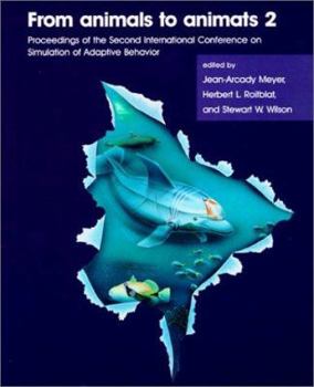 Paperback From Animals to Animats 2: Proceedings of the Second International Conference on Simulation of Adaptive Behavior Book