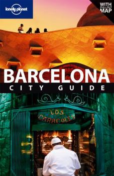 Spain: Barcelona - Book  of the Lonely Planet City Guides