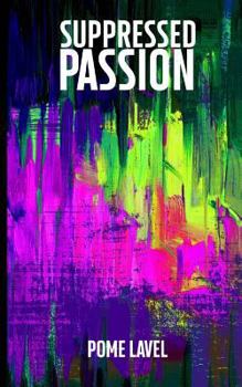 Paperback Suppressed Passion Book